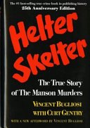 Book cover: Helter Skelter — Vincent Bugliosi with Curt Gentry