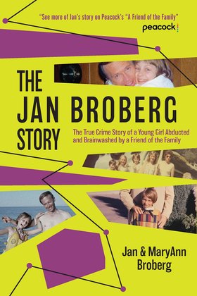Book cover: The Jan Broberg Story — Jan Broberg and Mary Ann Broberg